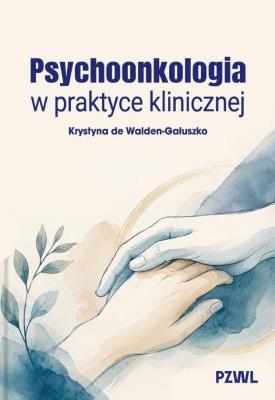 Okładka książki Psychoonkologia w praktyce klinicznej