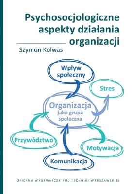Okładka książki Psychosocjologiczne aspekty działania organizacji