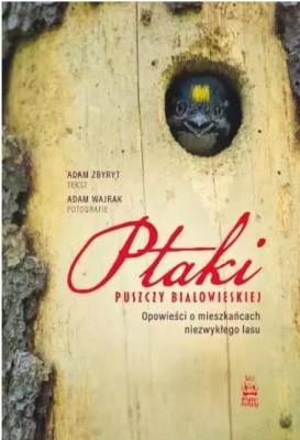 Okładka książki Ptaki Puszczy Białowieskiej