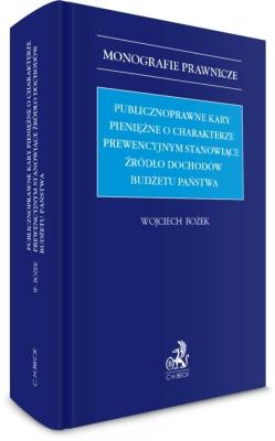 Okładka książki Publicznoprawne kary pieniężne o charakterze...