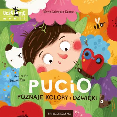 Okładka książki Pucio poznaje kolory i dźwięki