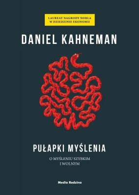 Okładka książki Pułapki myślenia. O myśleniu szybkim i wolnym