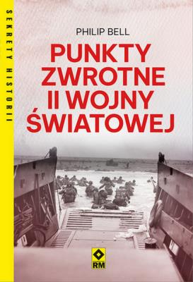 Okładka książki Punkty zwrotne II wojny światowej