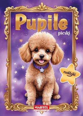 Okładka książki Pupile. Pieski z naklejkami