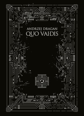 Quo vAIdis?. Autor: ANDRZEJ DRAGAN. SmakLiter.pl Okładka książki Quo vAIdis?