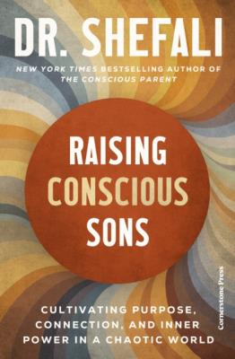 Okładka książki Raising Conscious Sons
