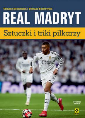 Okładka książki Real Madryt Sztuczki i triki piłkarzy