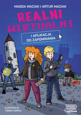 Okładka książki Realni wirtualni. I aplikacja do zapominania