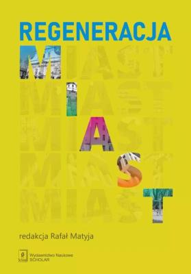 Okładka książki Regeneracja miast