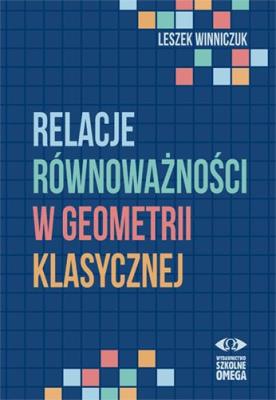 Okładka książki Relacje równoważności w geometrii klasycznej
