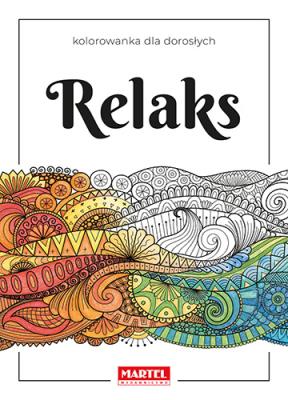 Okładka książki Relaks. Kolorowanka dla dorosłych