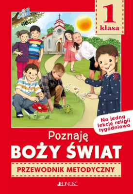 Okładka książki Religia SP 1 Przewodnik metodyczny Poznaję Boży Świat