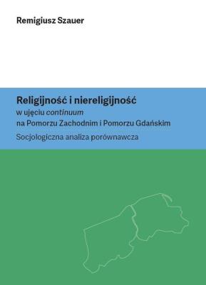 Okładka książki Religijność i niereligijność w ujęciu continuum...