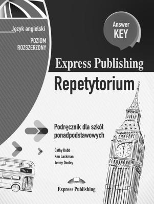 Repetytorium Answer Key PR EXPRESS PUBLISHING. Autor: Cathy Dobb, Ken Lackman. SmakLiter.pl Okładka książki Repetytorium Answer Key PR EXPRESS PUBLISHING