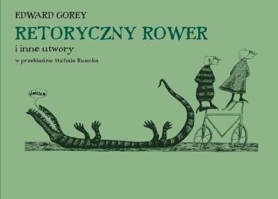 Okładka książki Retoryczny rower i inne utwory