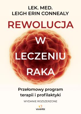 Okładka książki Rewolucja w leczeniu raka