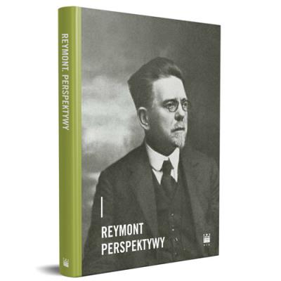 Reymont. Perspektywy. Autor:   Praca zbiorowa. SmakLiter.pl Okładka książki Reymont. Perspektywy
