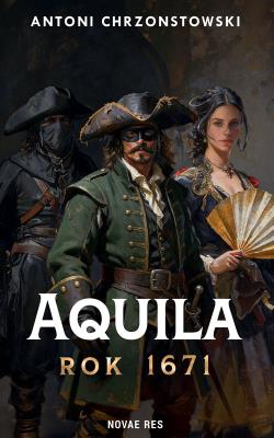 Okładka książki Rok 1671. Aquila