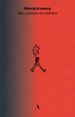 Okładka książki Rok, w którym nie umarłem
