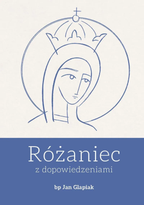 Okładka książki Różaniec z dopowiedzeniami