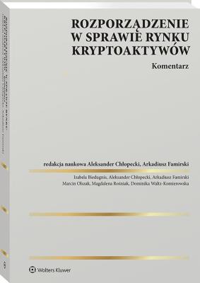 Okładka książki Rozporządzenie w sprawie rynku kryptoaktywów. Komentarz