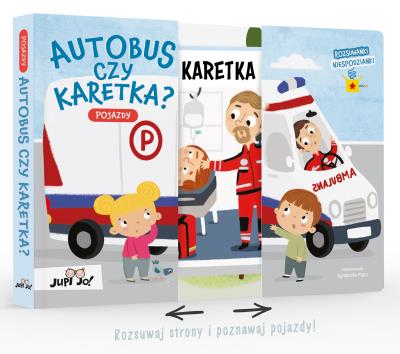 Rozsuwanki-niespodzianki. Autobus czy karetka? Pojazdy. Autor: Młodnicka Magdalena. SmakLiter.pl Okładka książki Rozsuwanki-niespodzianki. Autobus czy karetka? Pojazdy