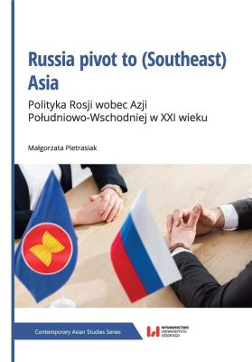 Okładka książki Russia pivot to (Southeast) Asia