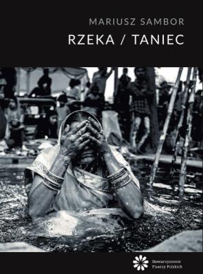 Rzeka/Taniec. Autor: Mariusz Sambor. SmakLiter.pl Okładka książki Rzeka/Taniec