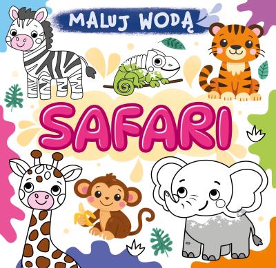 Okładka książki Safari. Maluj wodą