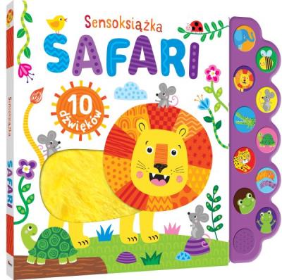 Safari. Sensoksiążka dźwiękowa. Autor: Korolkiewicz Elżbieta. SmakLiter.pl Okładka książki Safari. Sensoksiążka dźwiękowa