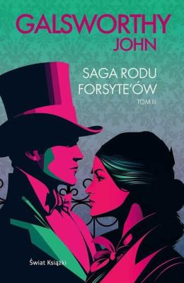 Saga rodu Forsyte'ów Tom 3. Autor: Galsworthy John. SmakLiter.pl Okładka książki Saga rodu Forsyte'ów Tom 3