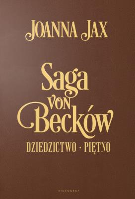 Okładka książki Saga von Becków - Wydanie Jubileuszowe - uszkodzone