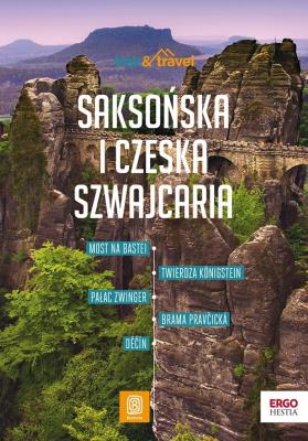 Saksońska i Czeska Szwajcaria. trek&travel. Wydanie 1. Autor: Bzowski Krzysztof. SmakLiter.pl Okładka książki Saksońska i Czeska Szwajcaria. trek&travel. Wydanie 1