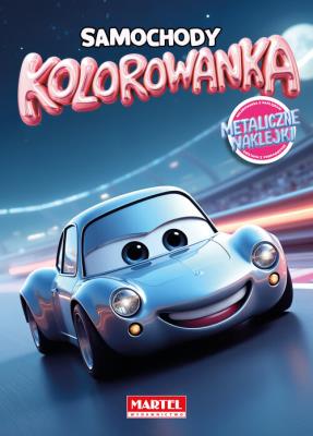 Samochody. Kolorowanka z naklejkami metalicznymi. Autor: Maciej Ratajczyk. SmakLiter.pl Okładka książki Samochody. Kolorowanka z naklejkami metalicznymi