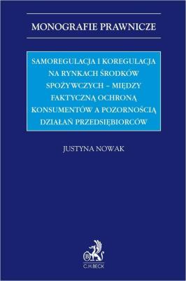 Okładka książki Samoregulacja i koregulacja na rynkach środków...