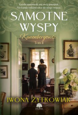 Okładka książki Samotne wyspy. Kanenbergowie. Tom 2