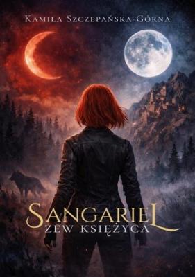 Okładka książki Sangariel. Zew księżyca