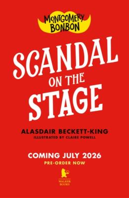 Okładka książki Scandal on the Stage. Montgomery Bonbon