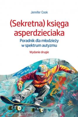 (Sekretna) księga asperdzieciaka. Autor: Jennifer Cook. SmakLiter.pl Okładka książki (Sekretna) księga asperdzieciaka