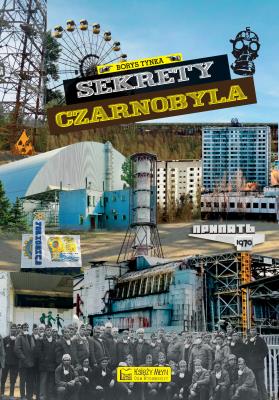Okładka książki Sekrety Czarnobyla