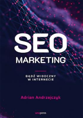 Okładka książki SEO marketing. Bądź widoczny w internecie