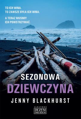 Sezonowa dziewczyna. Autor: Jenny Blackhurst. SmakLiter.pl Okładka książki Sezonowa dziewczyna