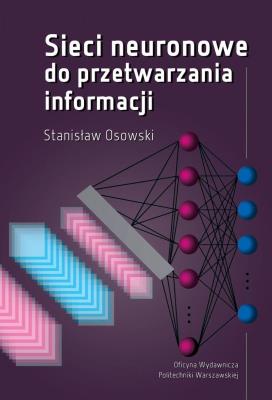 Okładka książki Sieci neuronowe do przetwarzania informacji