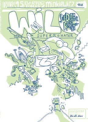 Okładka książki Siedem dziur dla kominiarza. Wilq Superbohater. Tom 15