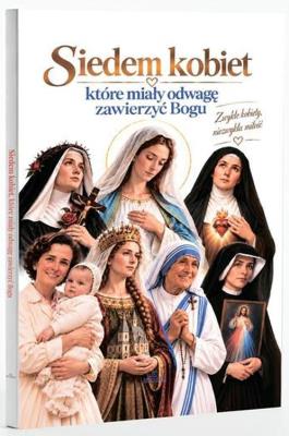 Okładka książki Siedem kobiet, które miały odwagę zawierzyć Bogu