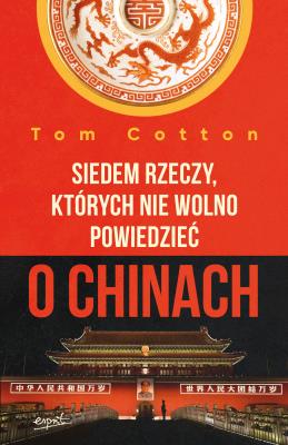 Okładka książki Siedem rzeczy, których nie wolno powiedzieć o Chinach