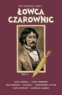 Okładka książki Sir Edward Grey Łowca Czarownic. Tom 2