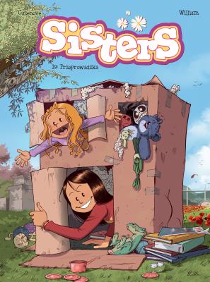 Sisters. Przeprowadzka. Tom 19. Autor: Christophe Cazenove, William Maury. SmakLiter.pl Okładka książki Sisters. Przeprowadzka. Tom 19