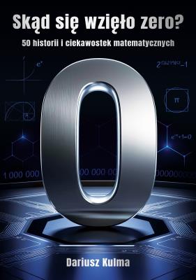 Okładka książki Skąd się wzięło zero? TW