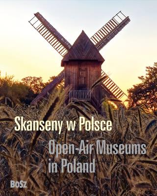 Skanseny w Polsce. Autor: Święch Jan. SmakLiter.pl Okładka książki Skanseny w Polsce